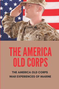The America Old Corps