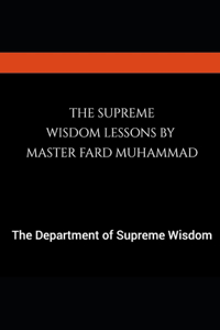 The Supreme Wisdom Lessons