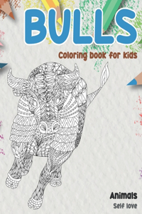 Self Love Coloring Book for Kids - Animals - Bulls