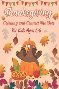 Thanksgiving Coloring and Connect The Dots For Kids Ages 5-8