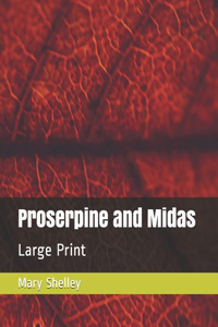 Proserpine and Midas