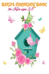 Birds Coloring Book for Kids ages 2-5