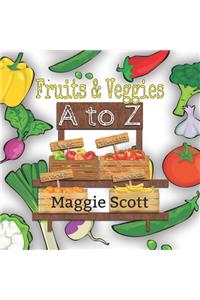 Fruits & Veggies A to Z