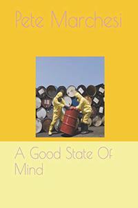 A Good State Of Mind