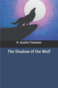 The Shadow of the Wolf