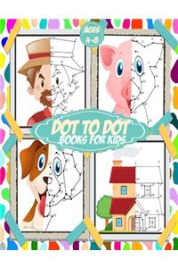 Dot To Dot Books For Kids ages 4-8: 100+ challenging and fun connect the dots for kids, toddlers, preschoolers, boys and girls ages 3,4,5,6,7,8 - filled with fruits, vegetable, cute an
