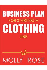 Business Plan For Starting A Clothing Line