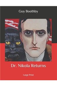 Dr. Nikola Returns