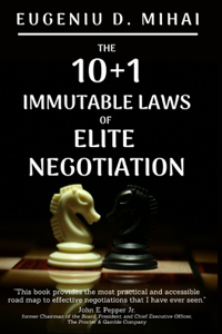 10+1 Immutable Laws of Elite Negotiation