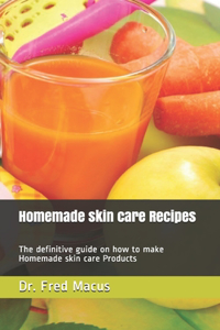 Homemade skin care Recipes