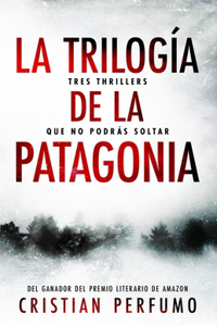 trilogía de la Patagonia