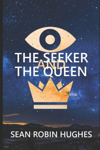 Seeker and The Queen