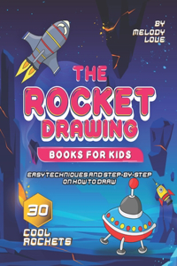 Rocket Drawing Books for Kids