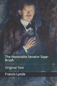 The Honorable Senator Sage-Brush