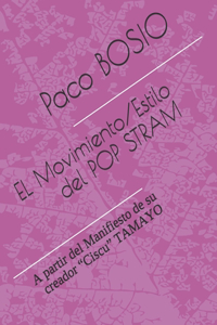 EL Movimiento/Estilo del POP STRAM