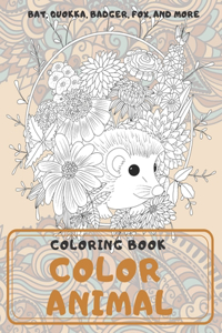 Color Animal - Coloring Book - Bat, Quokka, Badger, Fox, and more