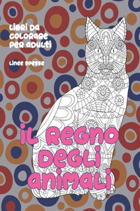 Libri da colorare per adulti - Linee spesse - Il regno degli Animali