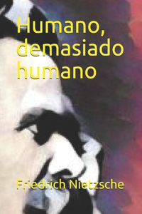 Humano, demasiado humano