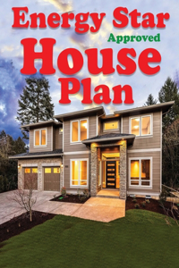 Energy Star Approved House Plan