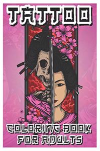 Tattoo Coloring Book for Adults