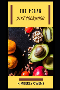 The Pegan Diet Cookbook