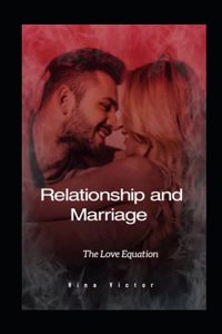 Relationship and Marriage