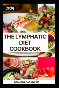 Lymphatic Diet Cookbook