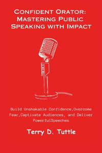 Confident Orator
