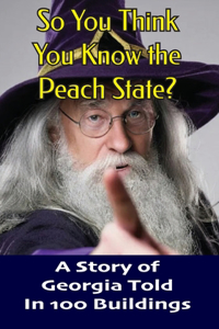 So You Think You Know the Peach State?