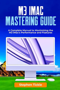 M3 IMAC Mastering Guide
