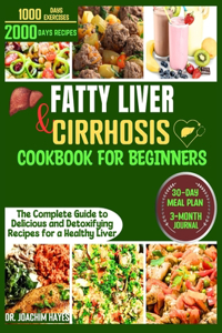 Fatty Liver and Cirrhosis Cookbook for Beginners