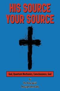 His Source Your Source