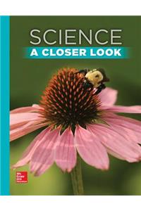 Science, a Closer Look, Grade 2, Student Edition