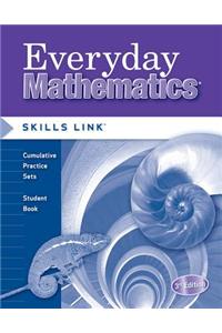Everyday Mathematics, Grade 6, Skills Links Student Edition