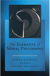 The The Elements of Moral Philosophy Elements of Moral Philosophy