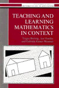 Teaching Learning Mathematics In Context