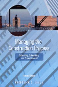 Managing the Construction Process