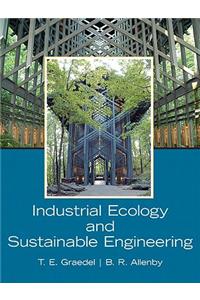 Industrial Ecology and Sustainable Engineering