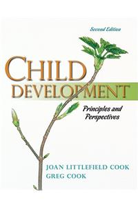 Child Development: Principles and Perspectives