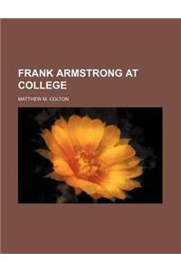 Frank Armstrong at College