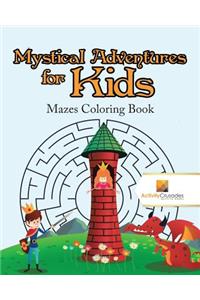 Mystical Adventures for Kids
