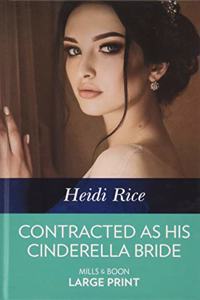 Contracted As His Cinderella Bride