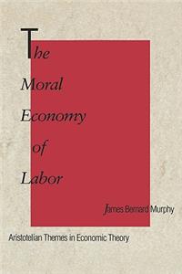 Moral Economy of Labor