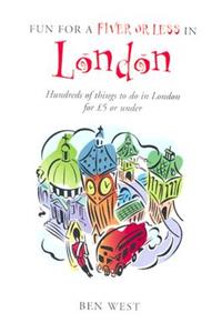 Fun for a Fiver or Less in London