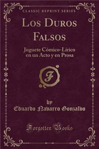 Los Duros Falsos