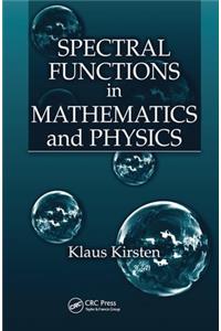 Spectral Functions in Mathematics and Physics