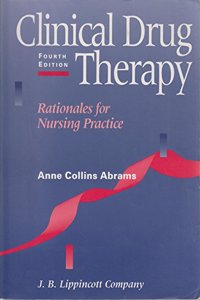 Clinical Drug Therapy: Rationales for Nursing Practice