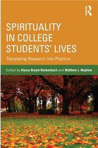 Spirituality in College Students' Lives