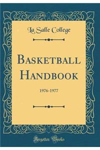 Basketball Handbook: 1976-1977 (Classic Reprint)