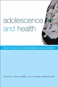 Adolescence and Health (Understanding Adolescence)